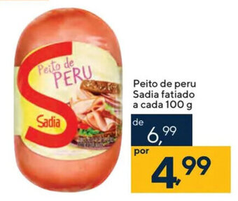 Peito de peru Sadia fatiado a cada 100 g