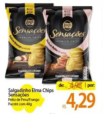 Atacadão Salgadinho Elma Chips Sensações Pelto de Peru/Frango Pacote com 40g oferta