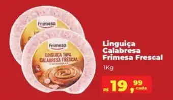 Supermercados Mateus Linguiça Calabresa Frimesa Frescal 1kg oferta