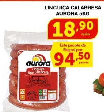 Roldão Linguiça calabresa aurora 5kg oferta