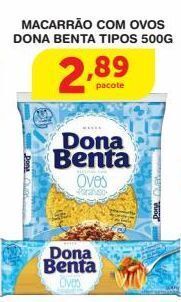 Roldão Macarrão com ovos dona benta tipos 500g oferta