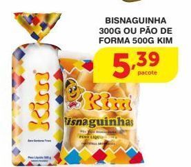 Roldão Bisnaguinha 300g ou pão de forma 500g kim oferta
