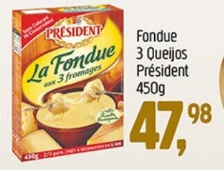 Supermercados Guanabara Fondue 3 Queijos President 450g oferta