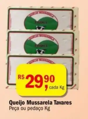 Ultrabox Queijo Mussarela Tavares Peça ou pedaço Kg oferta