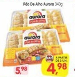 Cercadão Pao de Alho Aurora 340g oferta