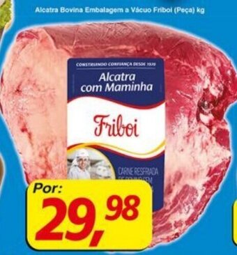 Supermercados Guanabara Alcatra Bovina Embalagem a Vácuo Friboi (Peça) kg oferta