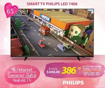 Lojas Cem SMART TV PHILIPS LED 7406 PHILIPS oferta
