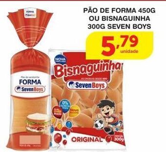 Roldão Pão de forma 450g ou bisnaguinha 300g seven boys oferta