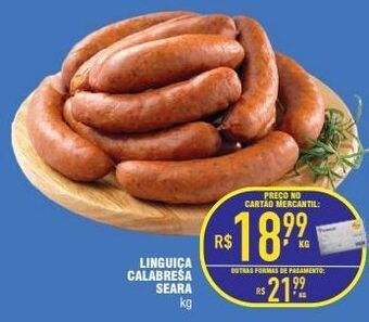 Mercantil Rodrigues Linguiça calabresa seara kg oferta