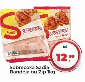 Tonin Superatacado Sobrecoxa sadia bandeja ou zip 1kg oferta