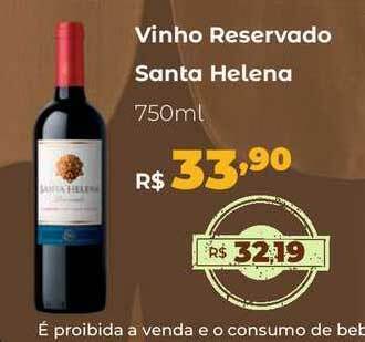Villarreal Supermercados Vinho Reservado Santa Helena 750ml oferta