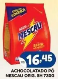 Bramil Supermercados ACHOCOLATADO PÓ NESCAU ORIG. SH 730G oferta