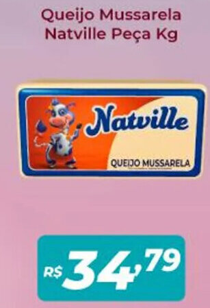 Atakarejo Queijo Mussarela Natville Peça Kg oferta