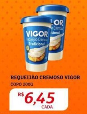 Assaí Atacadista REQUEIJÃO CREMOSO VIGOR COPO 200G oferta