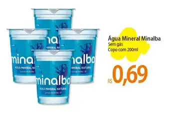 Atacadão Água Mineral Minalba Sem gás Copo com 200ml oferta