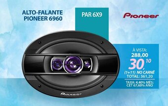 Lojas Cem ALTO-FALANTE PIONEER 6960 oferta