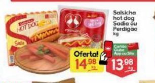 Supermercados Princesa Salsicha hot dog sadia ou perdigão kg oferta