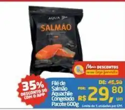 Tenda Atacado Filé de salmão aquachile congelado pacote 600g oferta