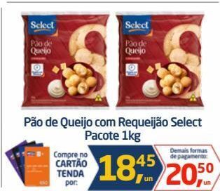 Tenda Atacado Pão de queijo com requeijão select pacote 1kg oferta