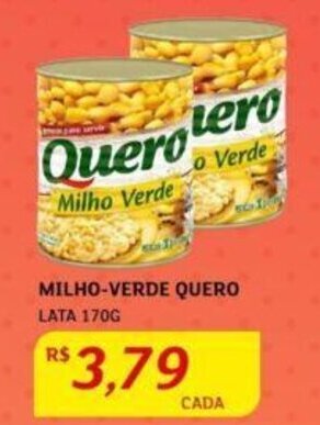 Assaí Atacadista MILHO-VERDE QUERO LATA 170G oferta