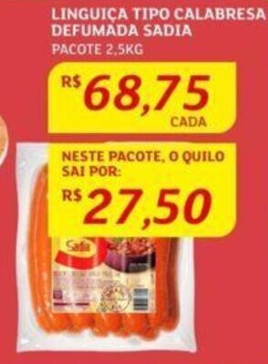 Assaí Atacadista LINGUIÇA TIPO CALABRESA DEFUMADA SADIA PACOTE 2,5KG oferta