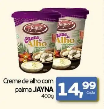 Cometa Supermercados Creme de alho com palma JAYNA 400g oferta