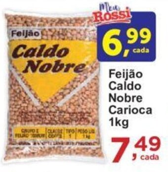 Rossi Supermercado Feijão Caldo Nobre Carioca 1kg oferta