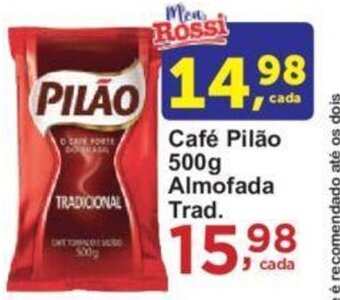 Rossi Supermercado Café Pilão 500g Almofada Trad. oferta