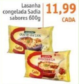 Sonda Lasanha congelada Sadia sabores 600g oferta