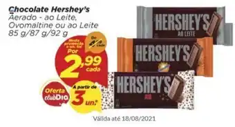 Dia Chocolate Hershey's 85g/87g/92g oferta