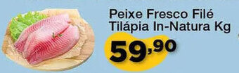 Chama Supermercados Peixe Fresco Filé Tilápia In-Natura Kg oferta