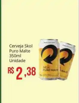 Mart Minas Cerveja Skol Puro Malte 350ml unidade oferta