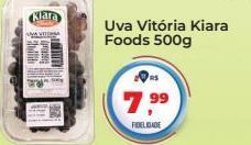 Tonin Superatacado Uva vitória kiara foods 500g oferta