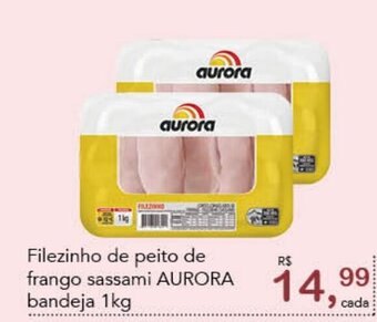 Cometa Supermercados Filezinho de peito de frango sassami AURORA bandeja 1kg oferta