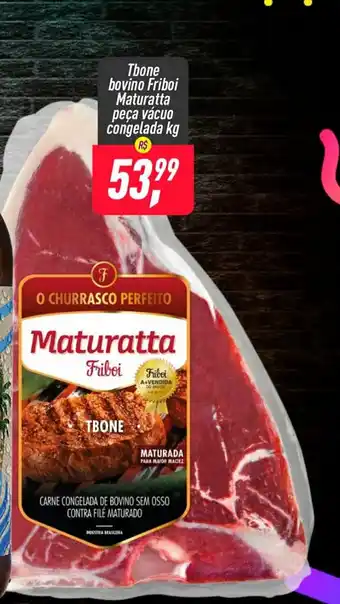 Frangolândia Tbone Bovino Friboi Maturatta peca vacuo congelada 1kg oferta
