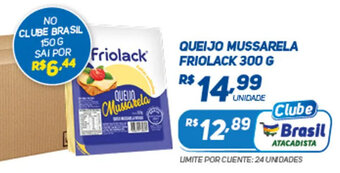 Brasil Atacadista QUEIJO MUSSARELA FRIOLACK 300 G oferta