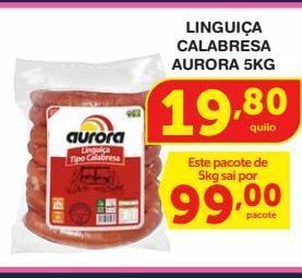 Roldão Linguiça calabresa aurora kg oferta