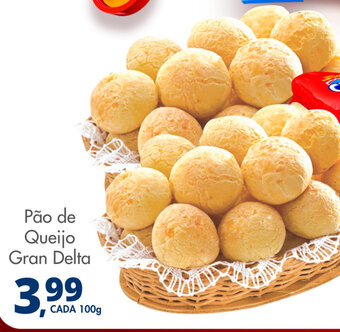 Delta Supermercados Pão de Queijo Gran Delta oferta