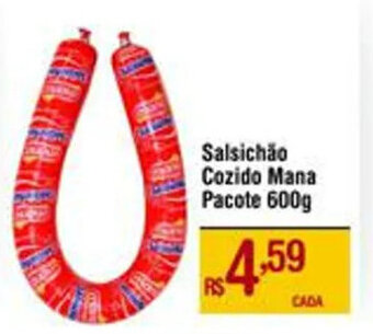 Salsichão Cozido Mana Pacote 600g