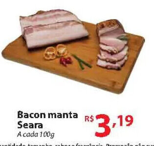 Super Bompreço Bacon manta Seara A cada 100g oferta