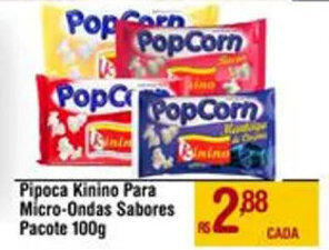 Max Atacadista Pipoca Kinino Para Micro-Ondas Sabores Pacote 100g oferta