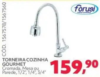 TORNEIRA COZINHA GOURMET Cromada, Mesa ou Parede, 1/2", 1/4", 3/4"