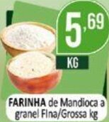 FARINHA de Mandioca a granel Fina/Grossa kg