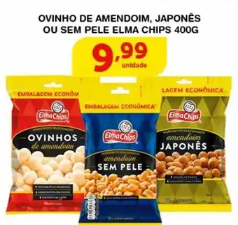 Roldão Ovinho de amendoim, japonês ou sem pele elma chips 400g oferta