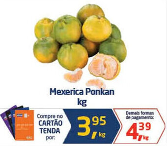 Tenda Atacado Mexerica Ponkan kg oferta