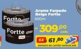 Supermercados Mateus Arame Farpado Belgo Fortte 500m oferta