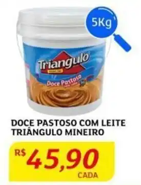 Assaí Atacadista DOCE PASTOSO COM LEITE TRIÂNGULO MINEIRO oferta