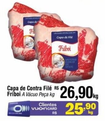 Fort Atacadista Capa de Contra Filé Friboi A Vácuo Peça kg oferta