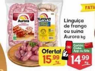 Supermercados Princesa Linguiça de frango ou suína aurora kg oferta