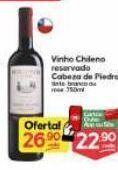 Supermercados Princesa Vinho chileno reservado cabeza de piedra 750ml oferta